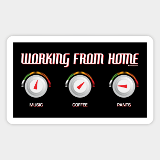 WORKING FROM HOME Magnet